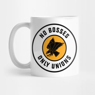 No Bosses Only Unions Mug